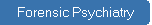 Forensic Psychiatry