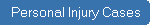 Personal Injury Cases